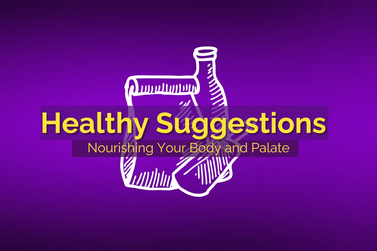 Healthy Suggestions Header