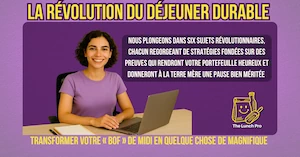 La Révolution du Déjeuner Durable