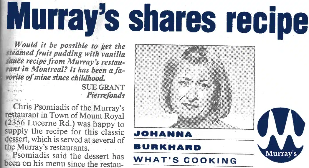 Montreal Star newspaper clipping from November 2, 1994 where Johanna Burkard reveals the Murray's Steamed Fruit Pudding recipe in her What's Cooking column.