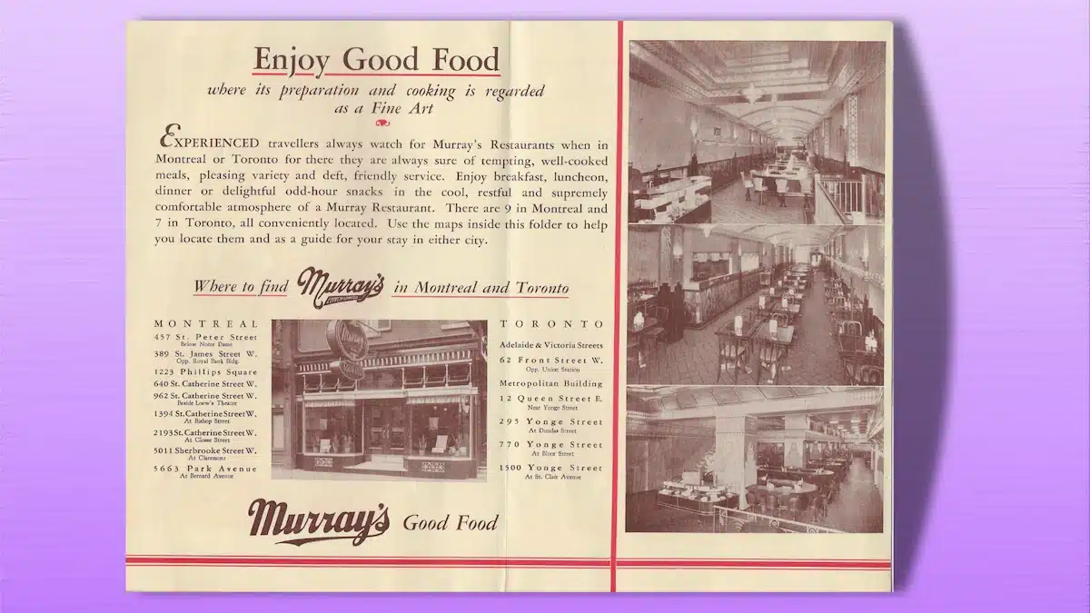 a brochure published by Murray's aimed at tourists that described the restaurants and provided the Toronto and Montreal location addresses and a map inside