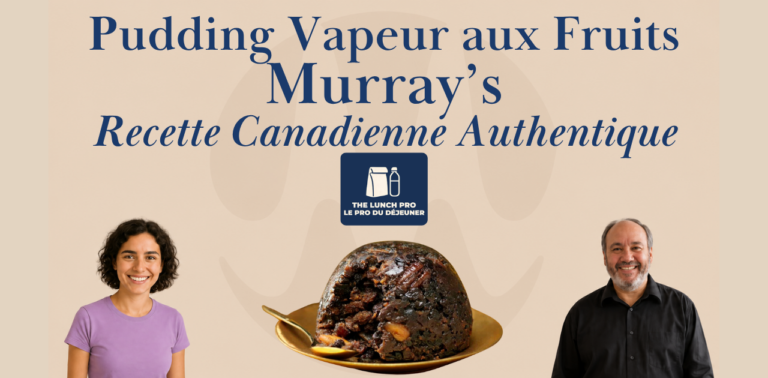 Pudding Vapeur aux Fruits de Murray's Recette Canadienne Authentique