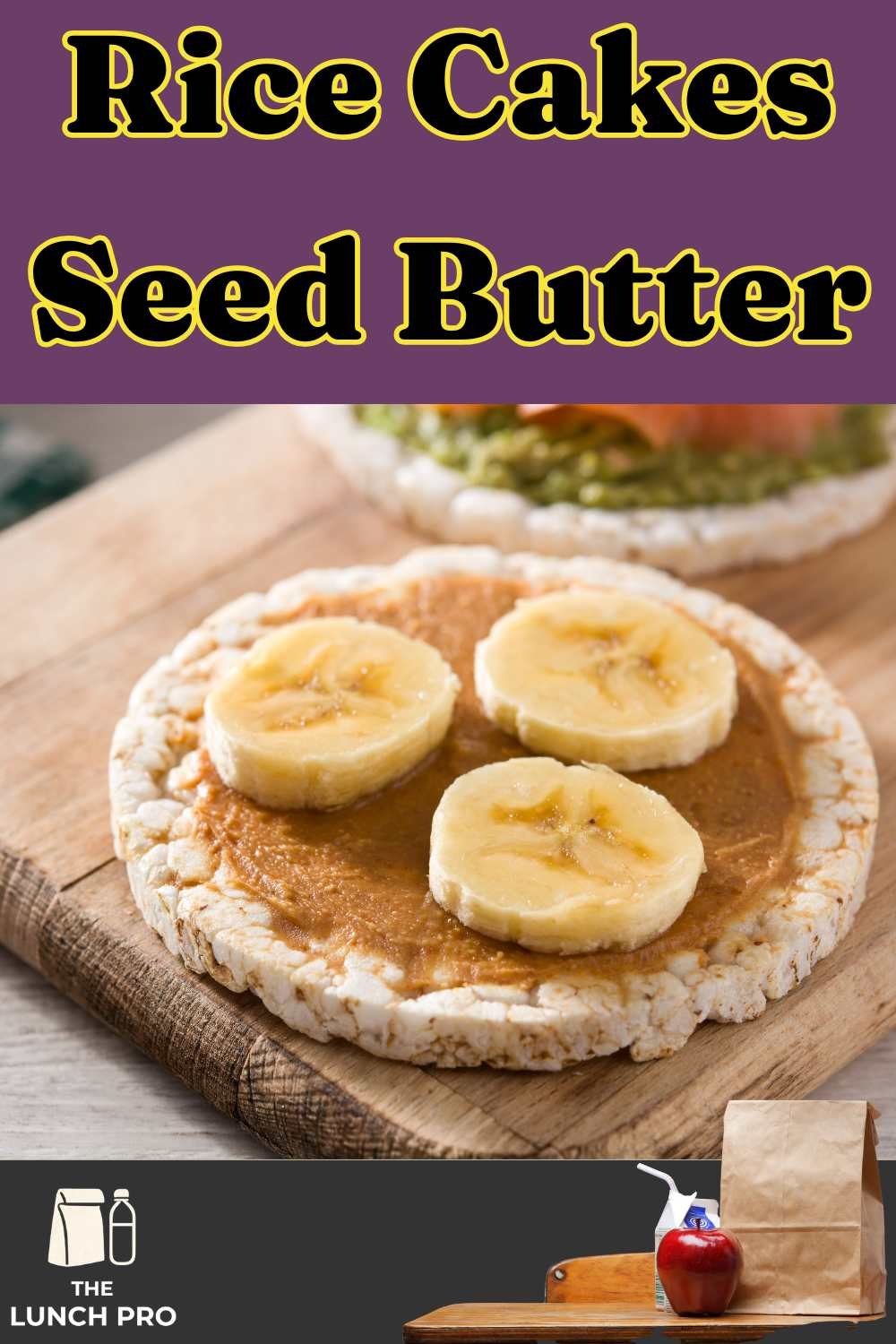 Rice Cake with Seed Butter and Banana Coins